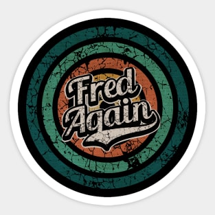 Fred Again // Retro Circle Crack Vintage Sticker